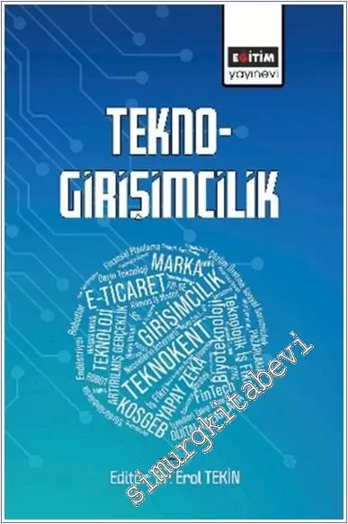 TeknoGirişimcilik: Teknolojiyle Yeni İş Fırsatları ve Trend