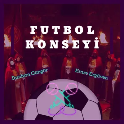 Futbol Konseyi: Modası Geçmiş Futbol Tartışmaları