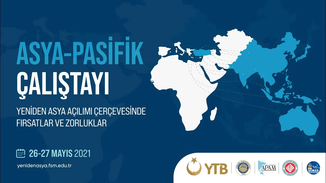 Dış Politikada Yeni Dönem: Türkiye'nin Asya-pasifik Açılımı
