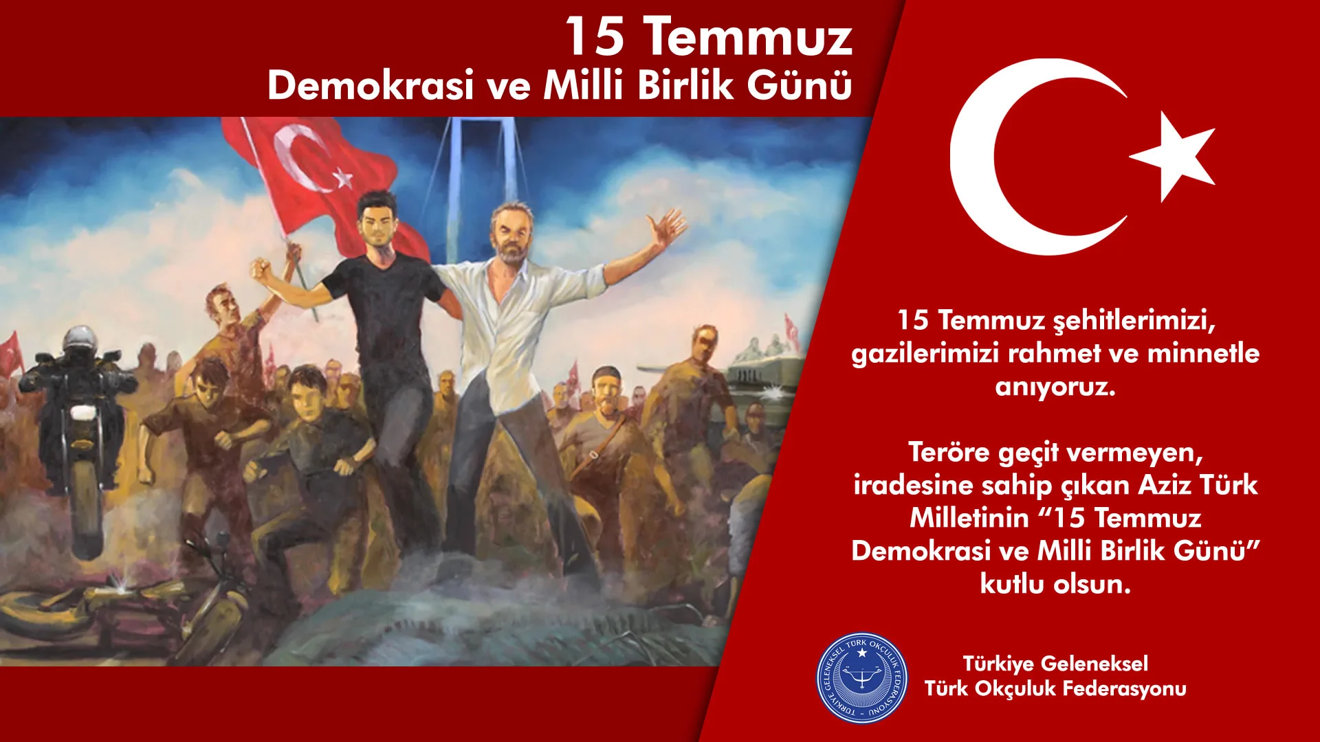 15 Temmuz Demokrasi Ve Milli Birlik Günü