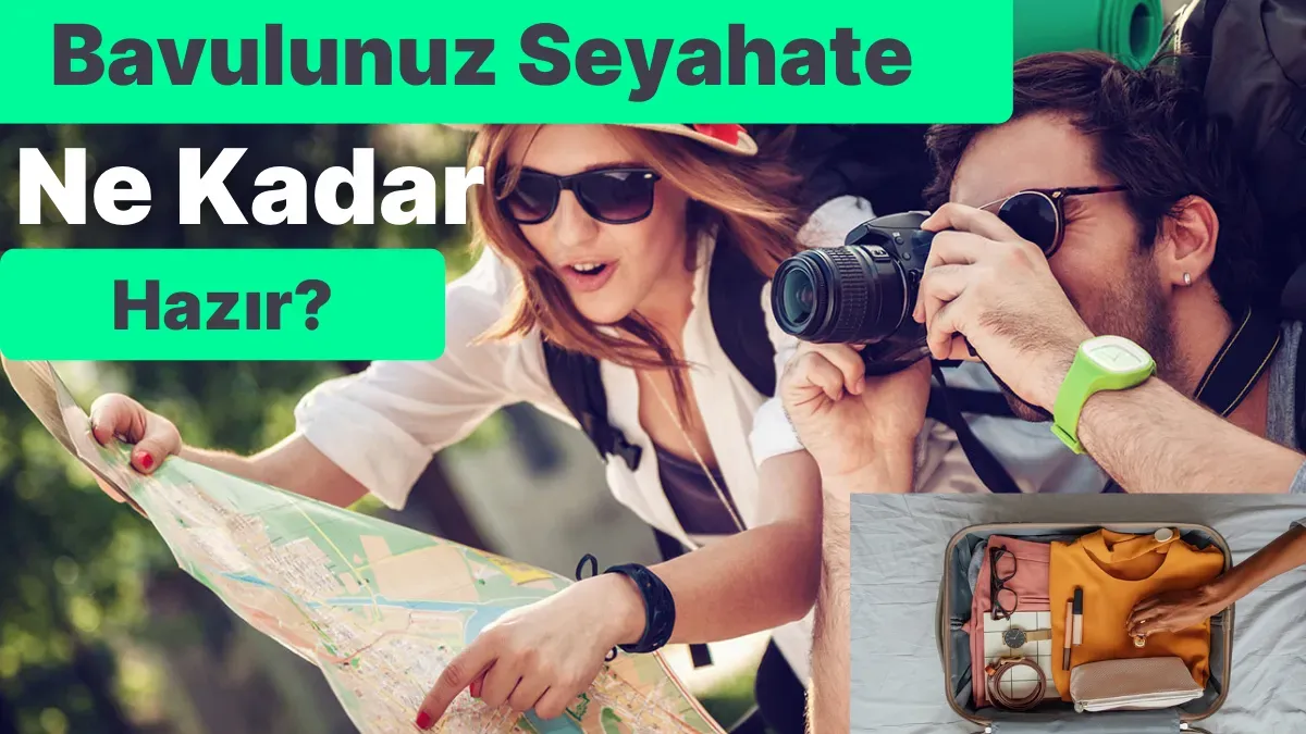 seyahat hazırlığı: Kısa ve Uzun Yol İçin Paketleme Listesi