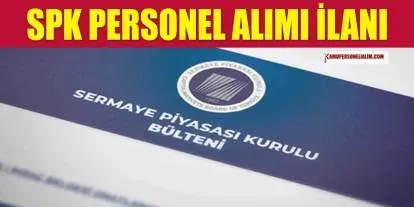 SPK Memur Alımı: Başvuru Süreci ve Gerekli Bilgiler
