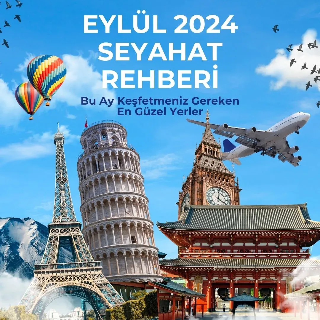 Seyahat Rehberi: En İyi Destinasyonlar ve Planlama