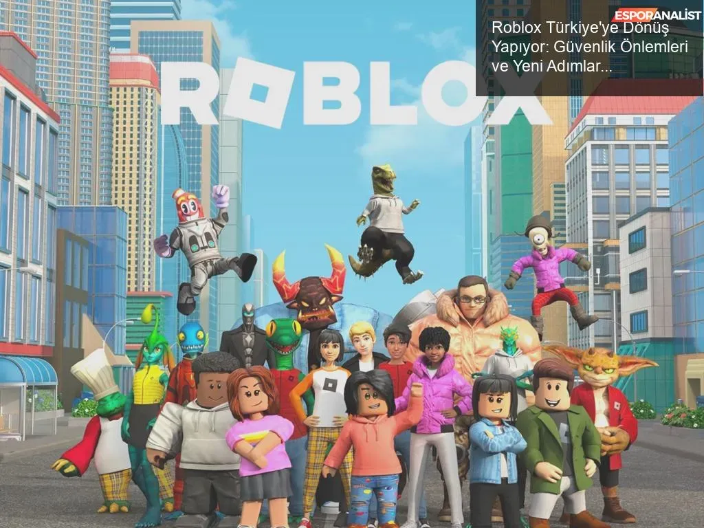 Roblox Güvenlik Önlemleri: Yeni Uygulama ve Sistemler
