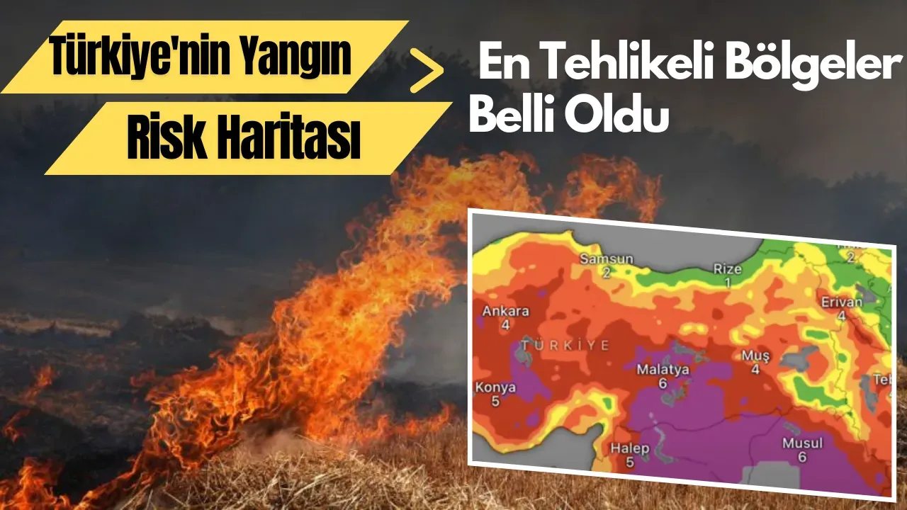 Yangın Riski: Marmara ve Ege'de Dikkat Edin!