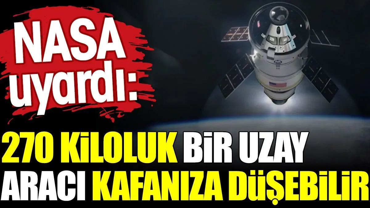 Uzay Aracı Düşüşü: Kontrolsüz Geri Dönüş Tehlikesi