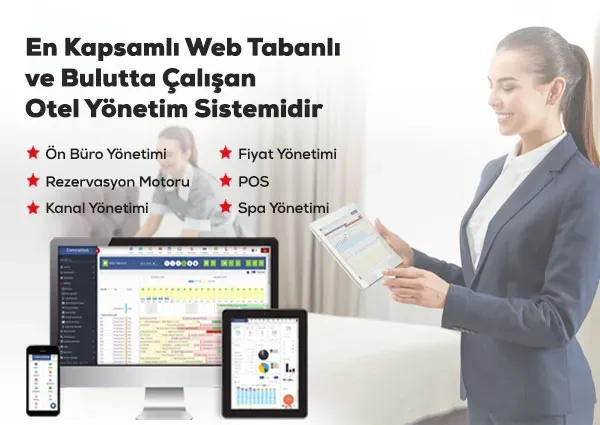 Otel Yönetim Yazılımı: 7 Kritik Özellik ve Seçim Rehberi