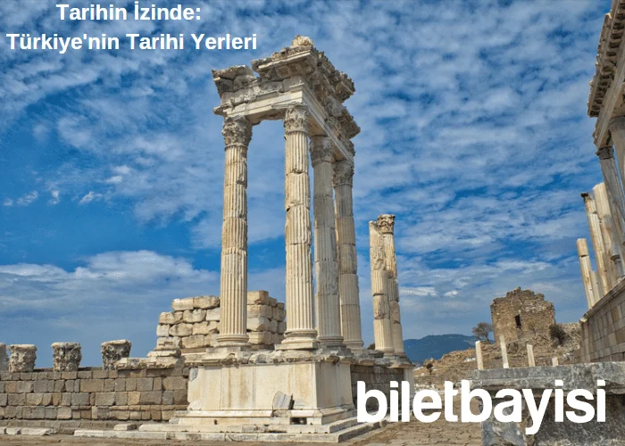 Tarihin İzinde: Efsanevi Tarihi Mekanlar