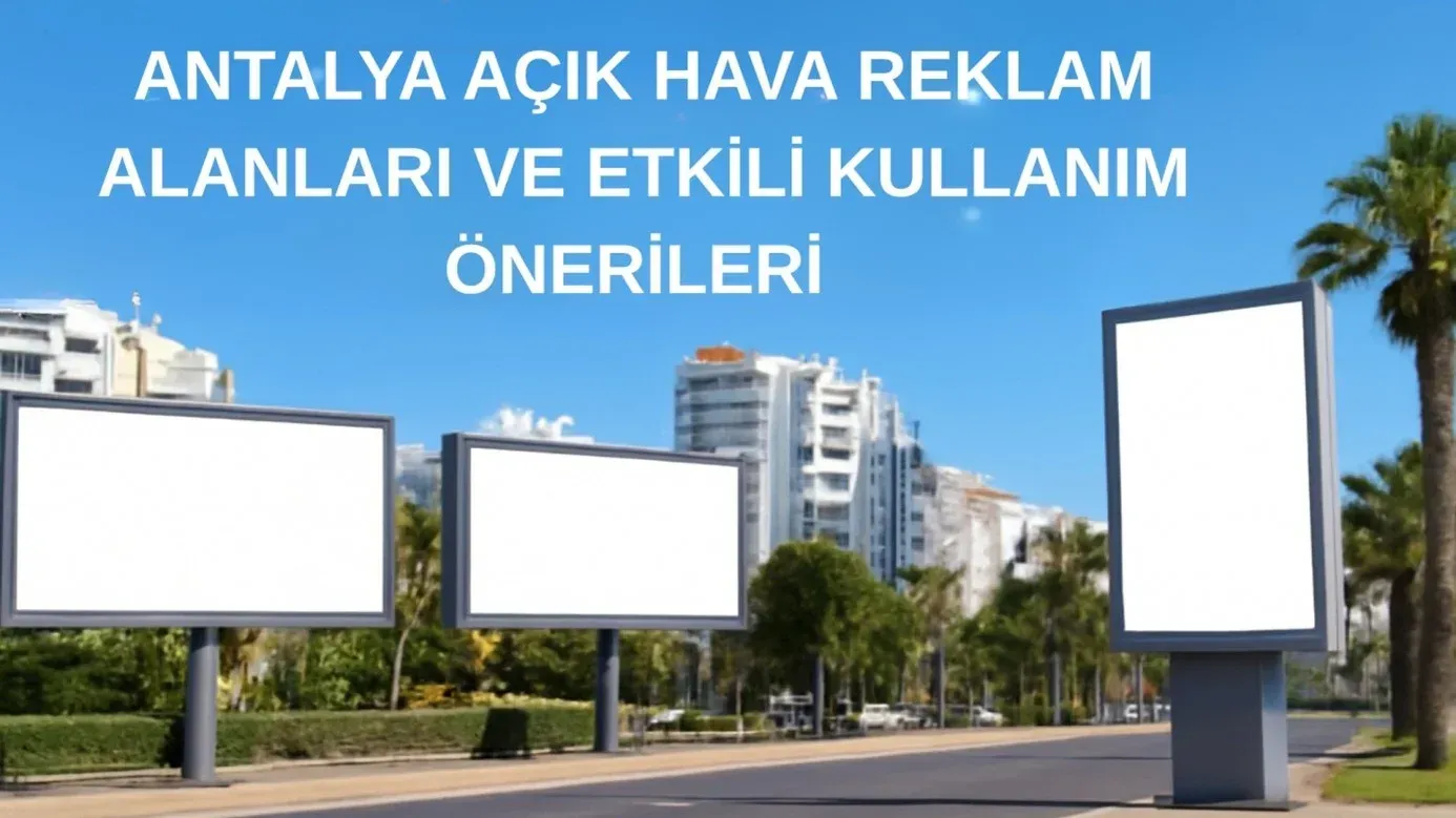 Antalya reklam maliyetleri: Bütçe ve ROI hesaplama rehberi