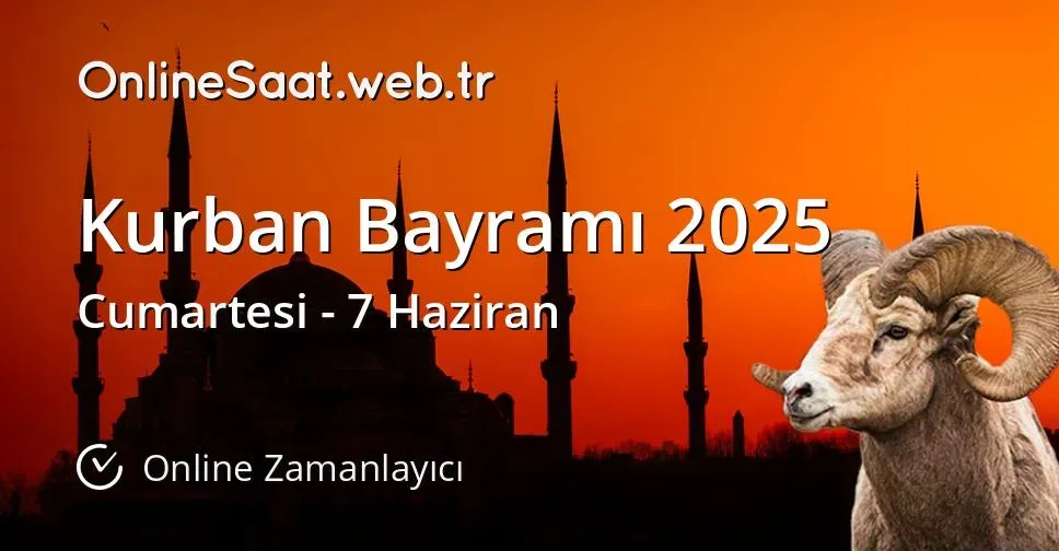 2025 Kurban Bayramı Tarihi ve Kutlama Günleri