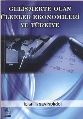 Gelişmekte Olan Ülkeler ve Ekonomi: Krizle Başa Çıkma Yolları