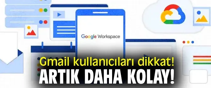 Gmail Kullanıcıları: Acil olarak Harekete Geçin!
