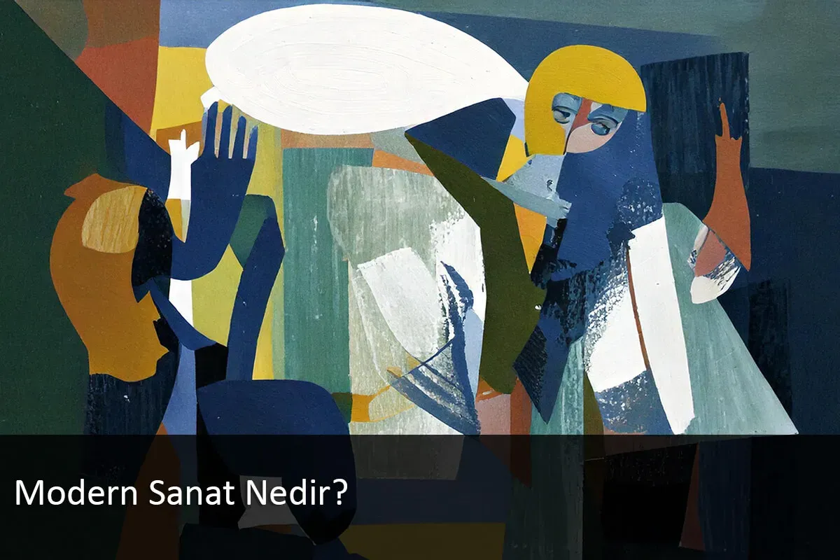 Modern Sanat Nedir: 20. ve 21. Yüzyıl Akımlarını Keşfetmek