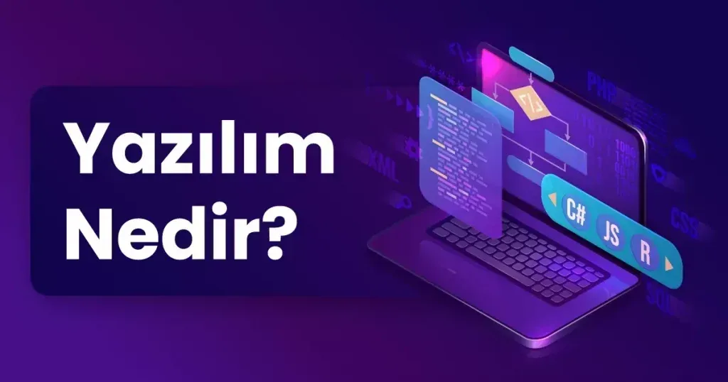 Yazılım nedir: Başlangıç Rehberiyle Temel Kavramlar