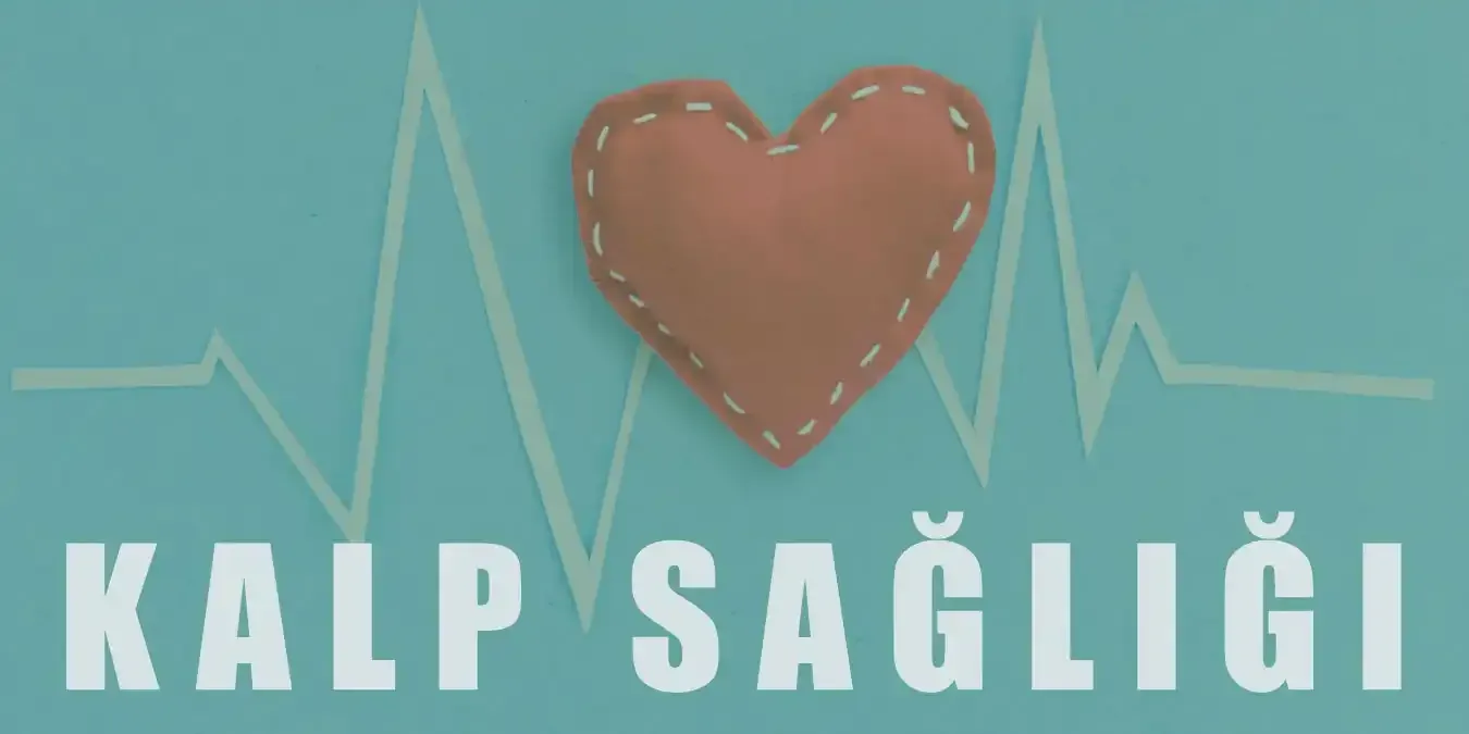 Kalp Sağlığı İçin Yapmanız Gerekenler: Sağlıklı İpuçları