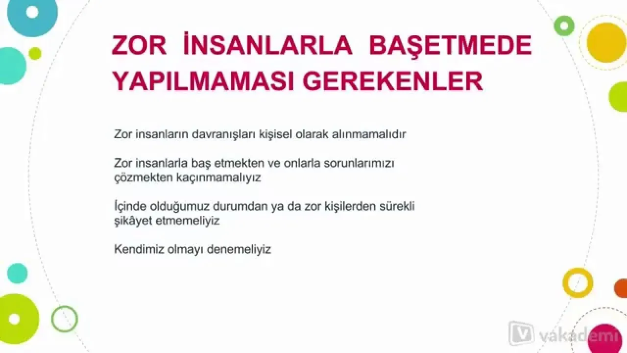Zor İnsanlarla Başa Çıkma: 5 Akıllı Yol