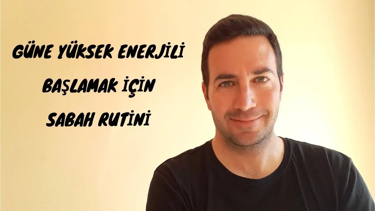 Sabah rutini ile enerji katın: Sağlıklı Yaşamın Anahtarları