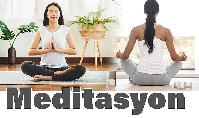 Sağlık ve yaşam için meditasyon teknikleri: 5 etkili uygulama