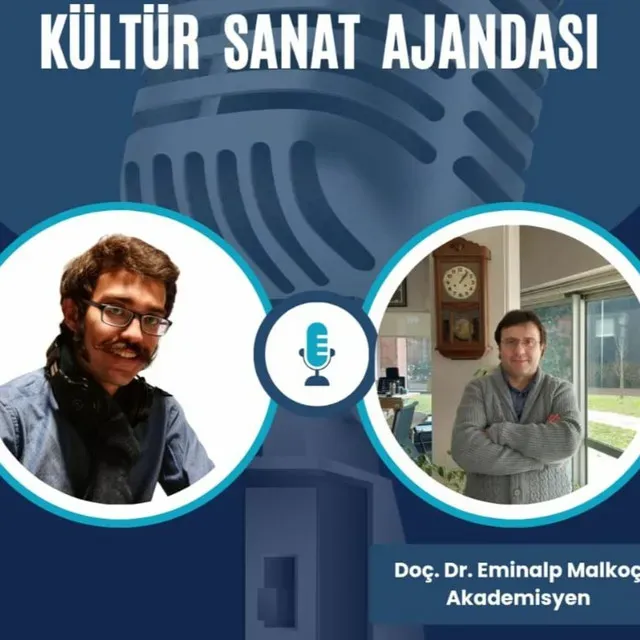 Kültür ve Sanat Podcast'leri: Sanat Yorumları ve Röportajlar