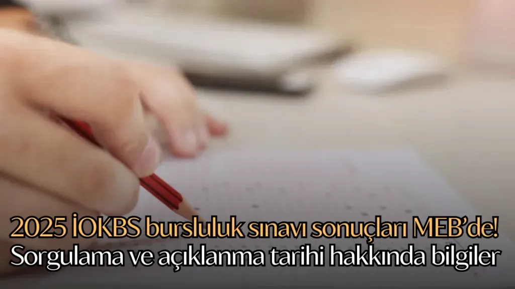 2025 Bursluluk Sınavı Sonuçları Ne Zaman Açıklanacak?