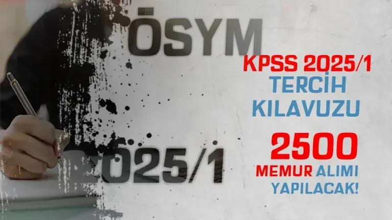 KPSS 2025/1 Tercih Başvuruları Başladı - Detaylar