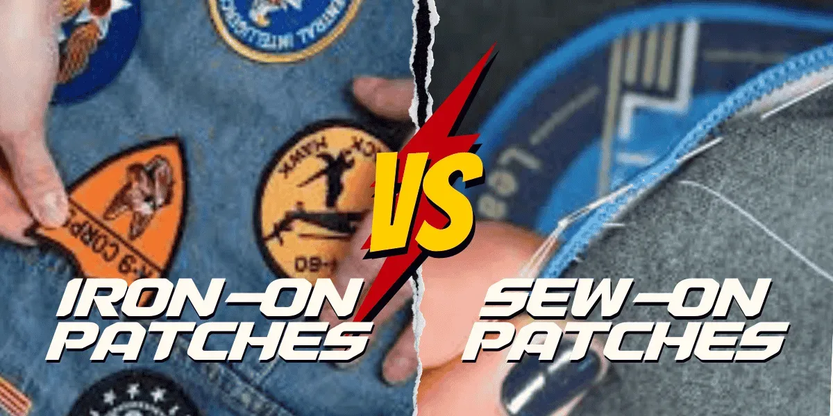 Iron-On vs Sew-On Patches: Pros, Cons, and When to Use