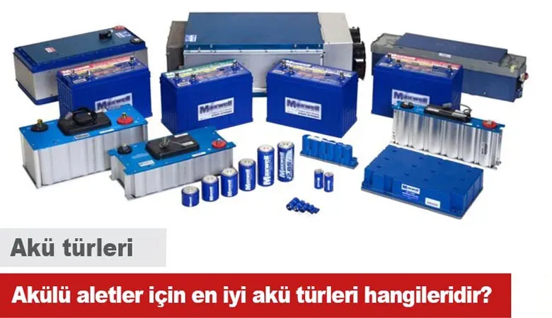 Akü Türleri: Performans ve Teknolojileri Anlamak