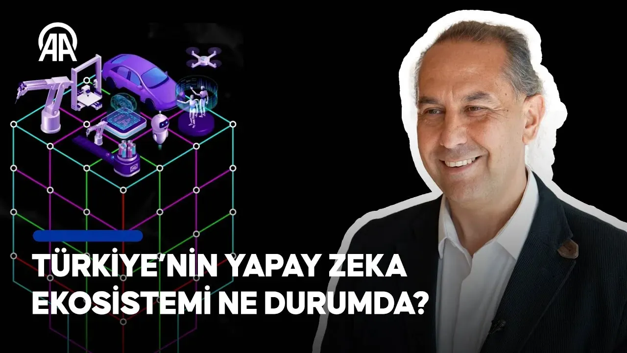 Türkiye'de yapay zeka ekosistemi: Şirketler ve Yatırımlar
