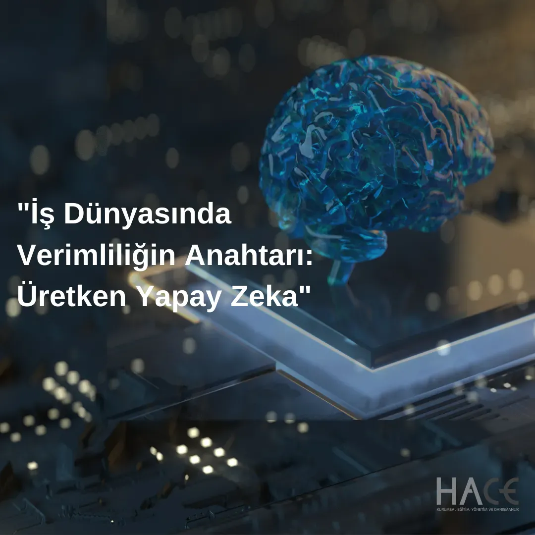 Yapay Zeka ve Teknoloji ile İş Verimliliğini Artırın