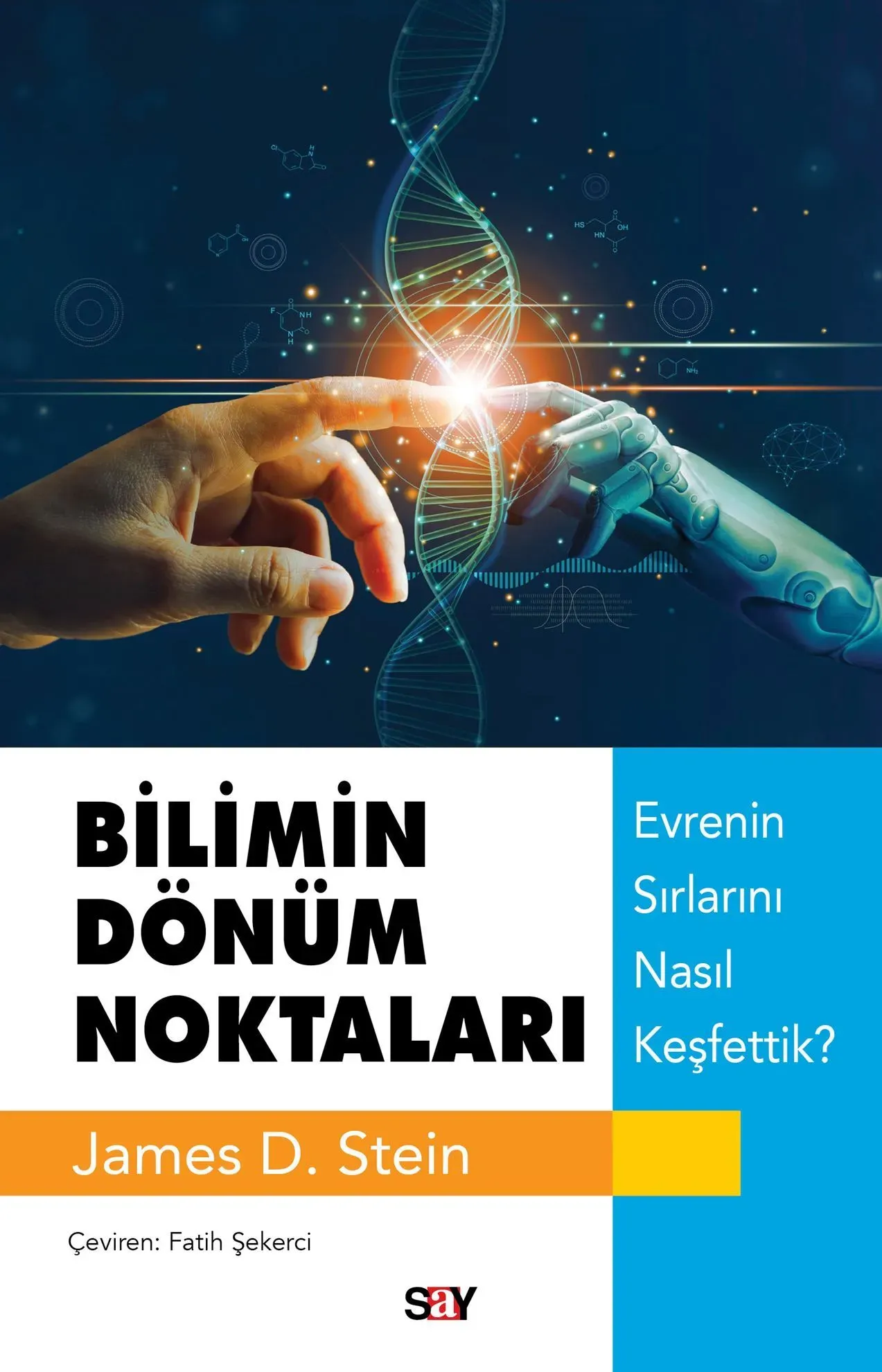 Bilim Tarihinin En Etkileyici Dönüm Noktaları: Yol Gösterir