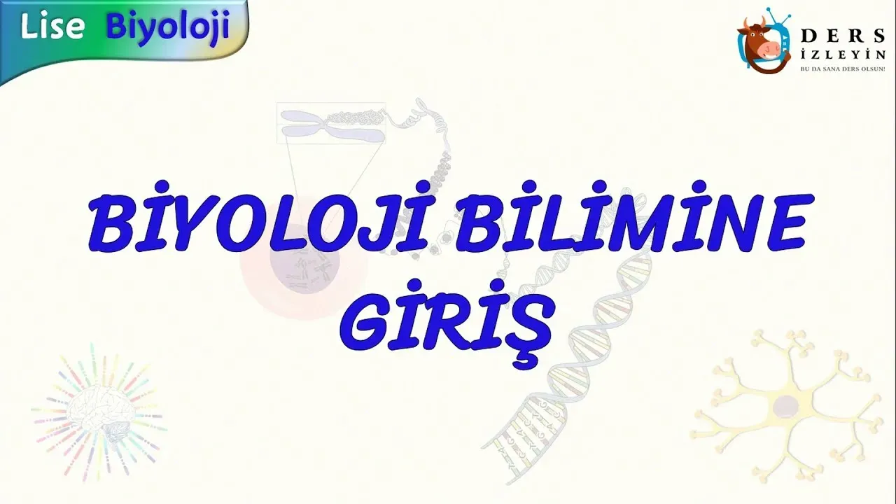 Biyoloji Bilimine Giriş: Canlılar, Genetik ve Evrim Üzerine