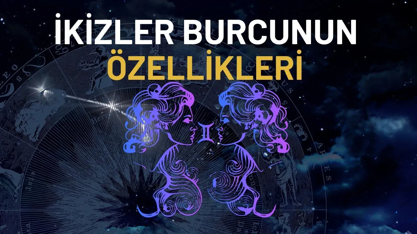 İkizler Burcu Yorumları 2023: Önemli Gelişmeler