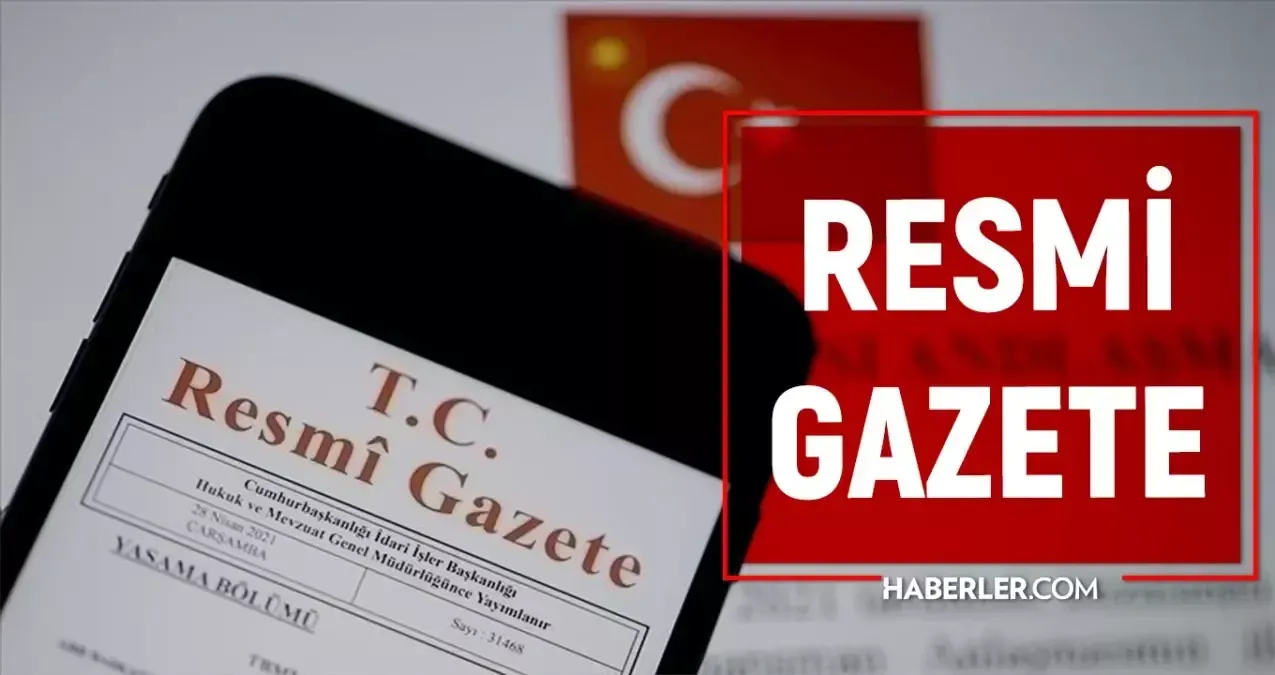 Resmi Gazete 20 Nisan 2025 Yayınları ve Detayları