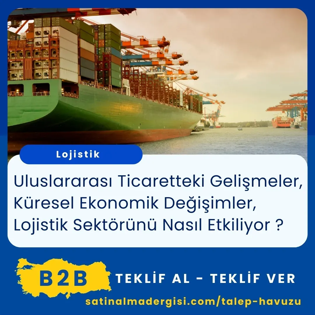 Küresel Ekonomide Yaşanan Değişimler ve Piyasa Tepkileri