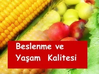 Yaşam Kalitesi İçin Beslenme ve Aktiviteler: Pratik Tüyolar