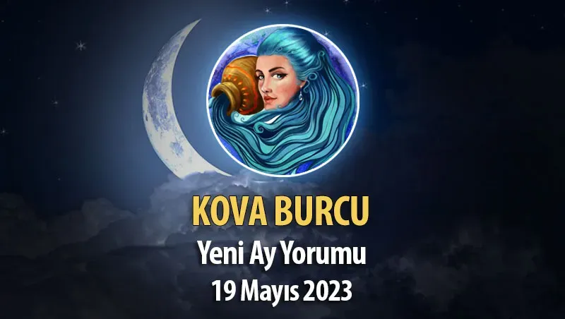 Kova Burcu Mayıs 2023: Önemli Gelişmeler ve Fırsatlar
