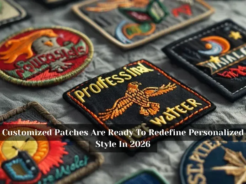 Custom patches 2026 trends: What brands should know