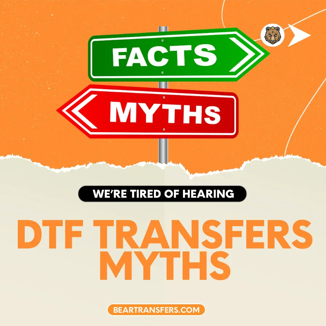 DTF transfers myths: Debunking false claims in printing