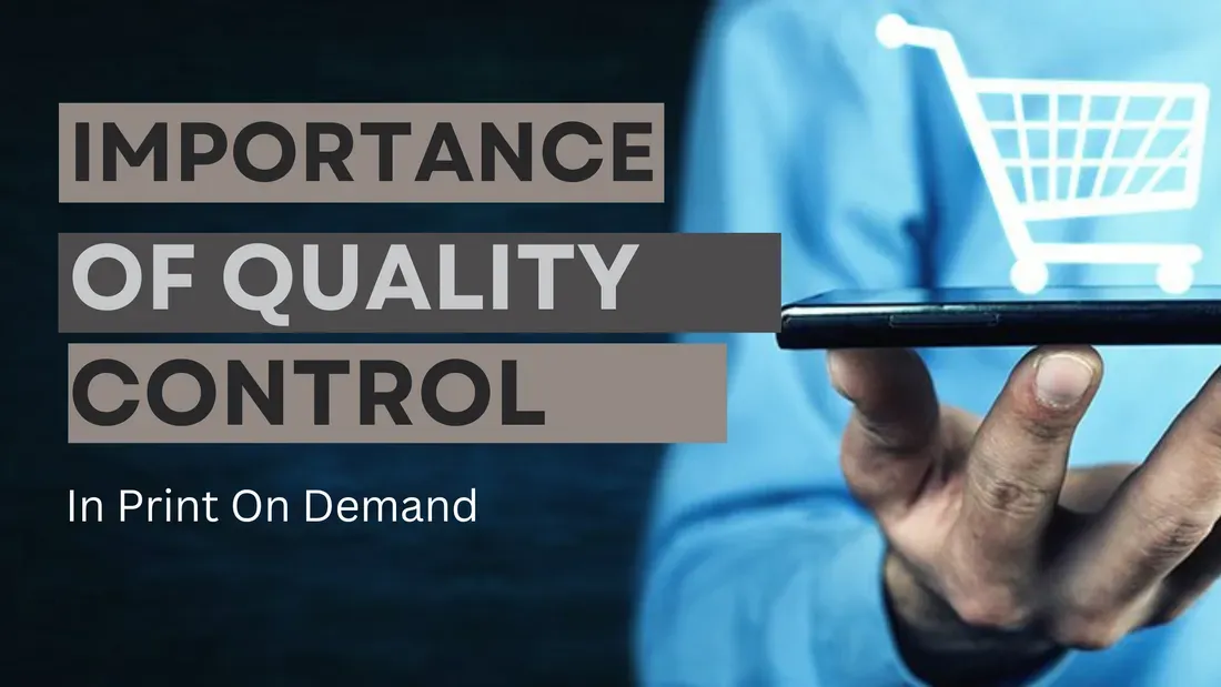 Print on Demand Quality Control: Reducing Returns Fast