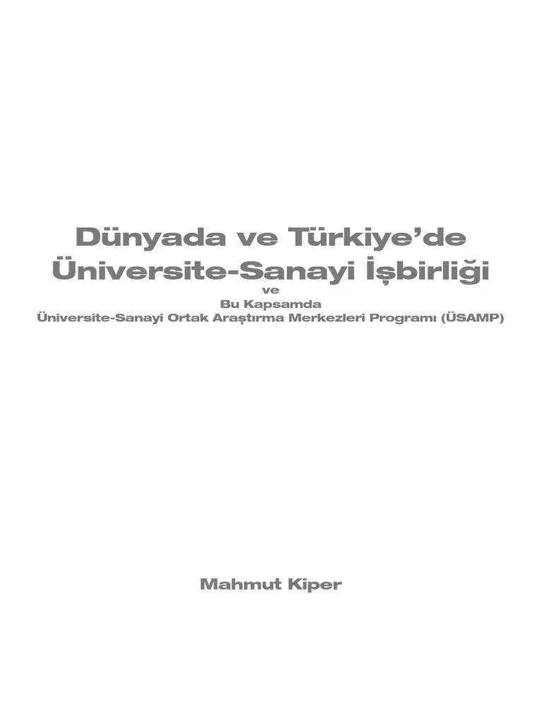 Türkiye'de Akademi ve Sanayi İşbirliği: Güçlü İnovasyon