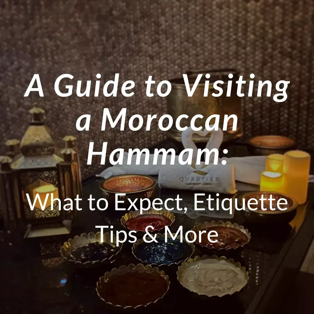 Hammam etiquette and packing guide: what to wear and bring